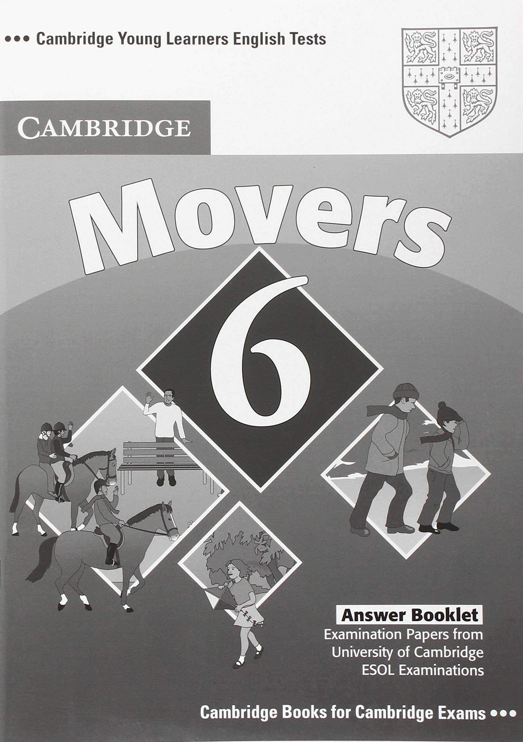 Cambridge Movers 6 Answer Booklet: Examination Papers from University of Cambridge ESOL Examinations (Cambridge Young Learners English Tests) Foreign Languages ​​& Dictionaries