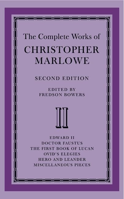 The Complete Works of Christopher Marlowe 2 Volume Paperback Set Drama