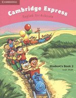 Cambridge Express Student's Book 2: English for Schools book