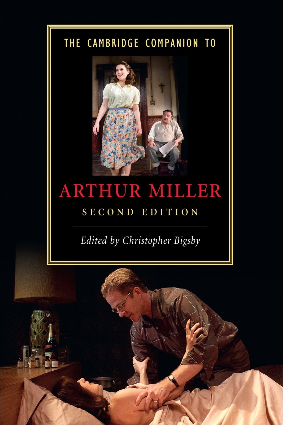 The Cambridge Companion to Arthur Miller Drama