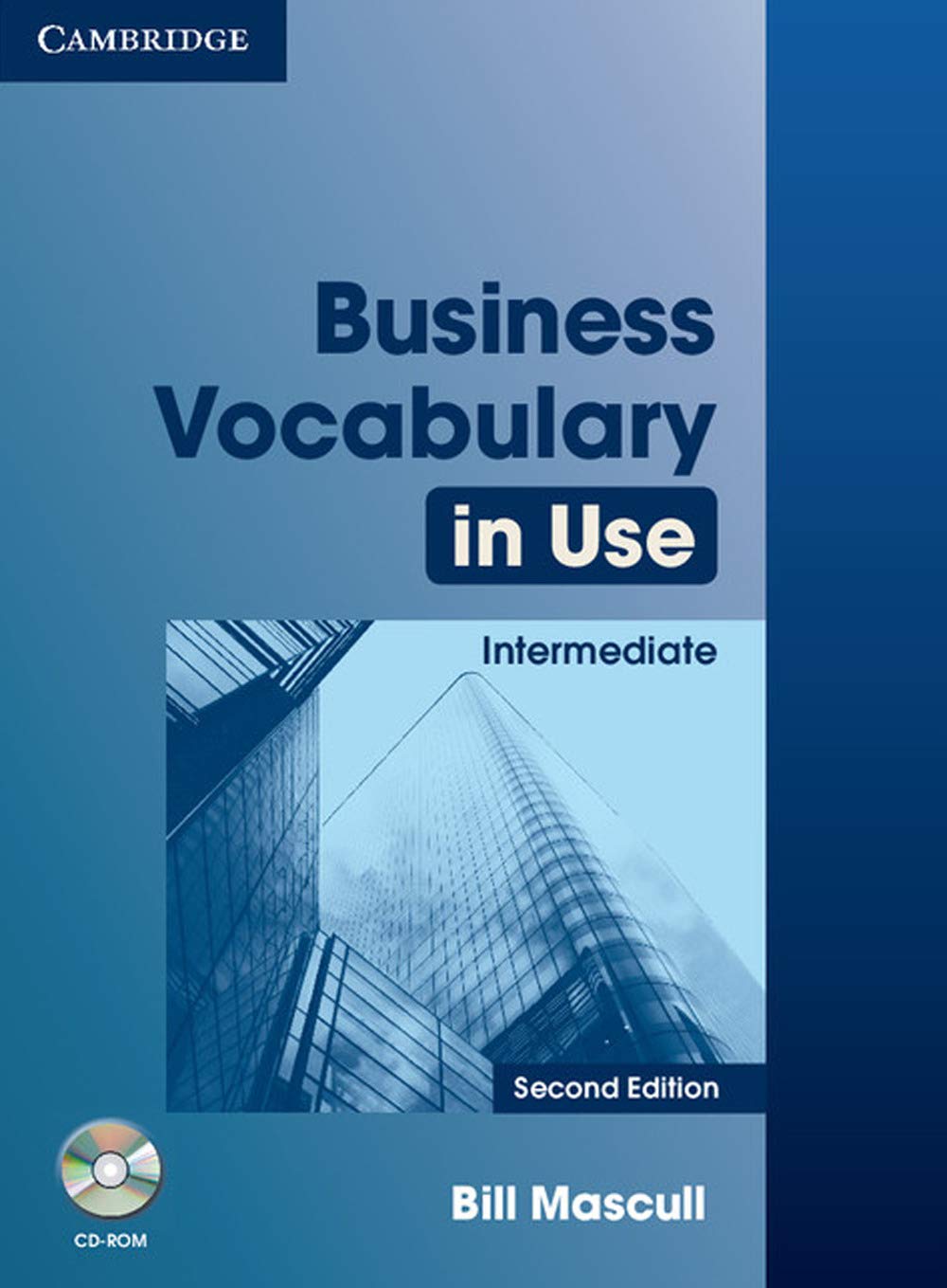 Business Vocabulary in Use: Intermediate with Answers : Book with Answers and CD-ROM Social Sciences