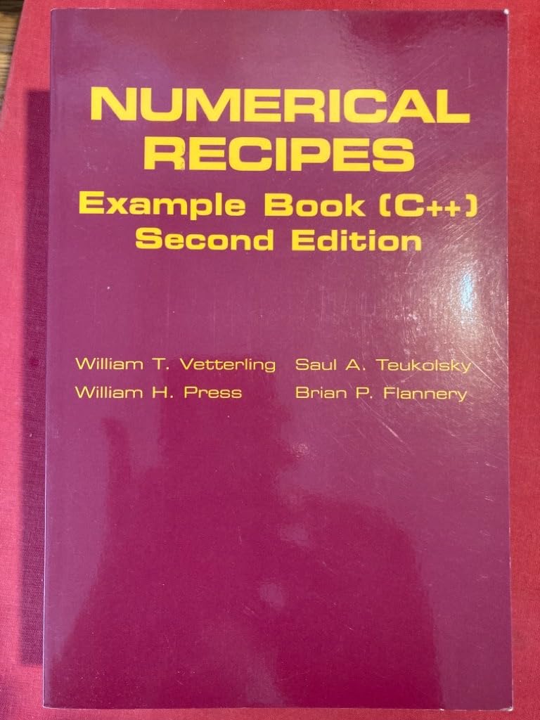 Numerical Recipes Example Book (C++): The Art of Scientific Computing Computer Science