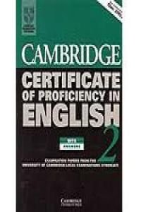 Cambridge Certificate of Proficiency in English 2: Examination Papers from the University of Cambridge Local Examinations Syndicate (CPE Practice Tests) Foreign Languages ​​& Dictionaries