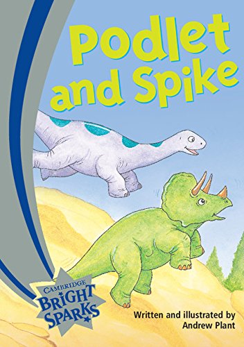 Bright Sparks: Podlet and Spike: Emergent book