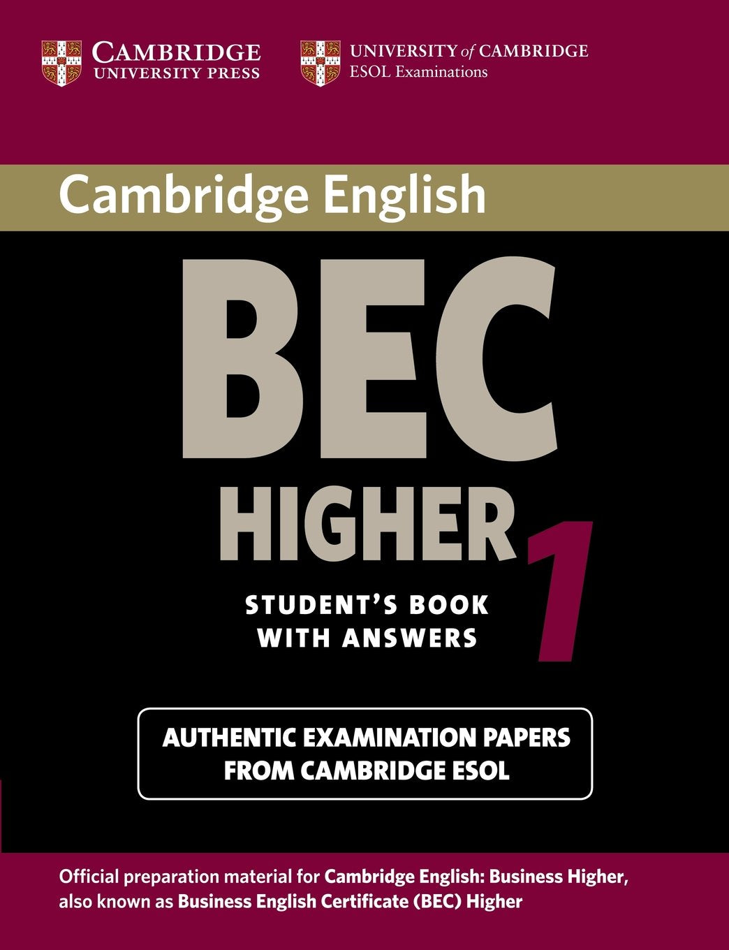 Cambridge Bec Higher 1: Examination Papers from University of Cambridge ESOL Examinations: English for Speakers of Other Languages (Bec Practice Tests) Foreign Languages ​​& Dictionaries