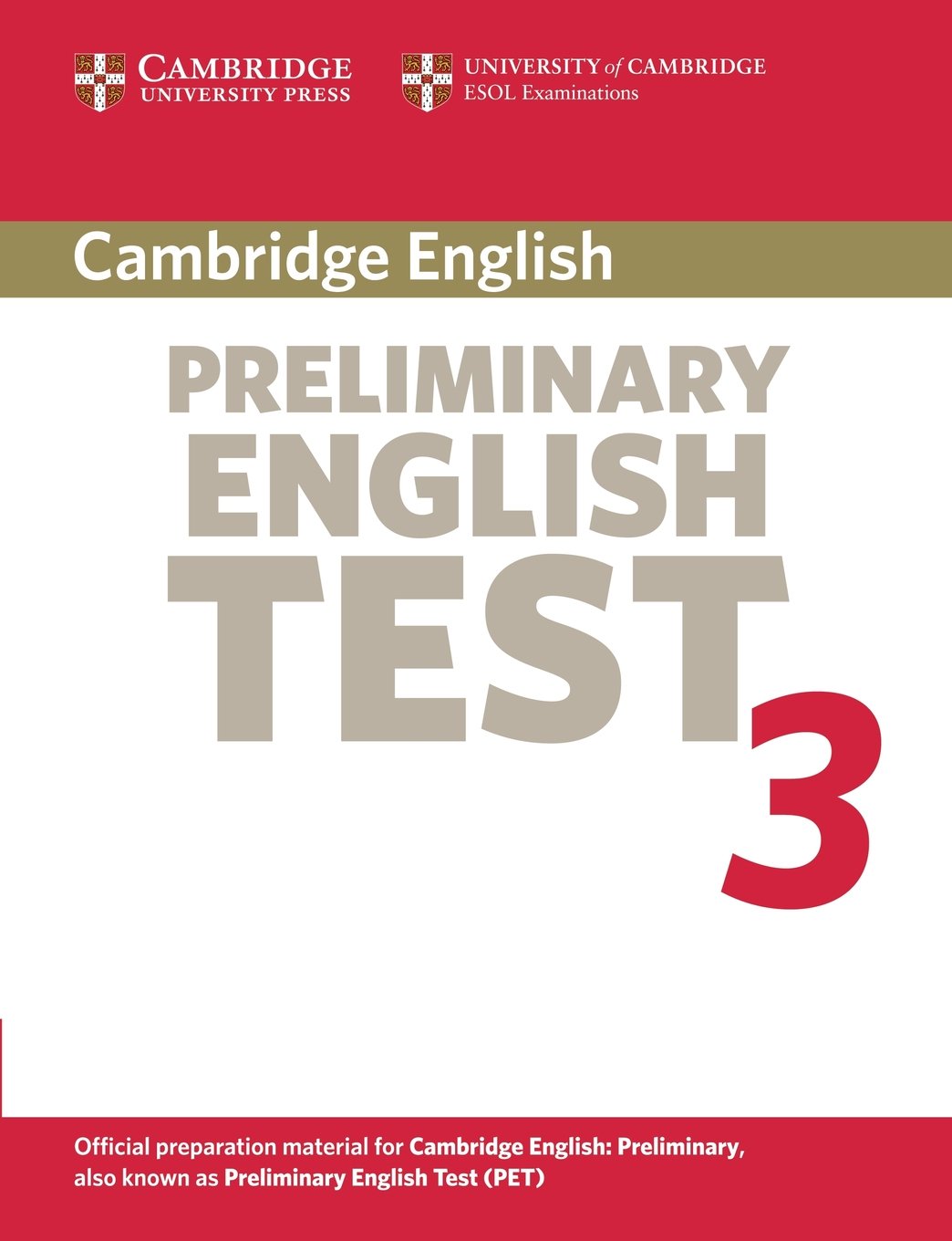 Cambridge Preliminary English Test 3 Student's Book 2nd Edition: Examination Papers from the University of Cambridge ESOL Examinations (PET Practice Tests) Foreign Languages ​​& Dictionaries