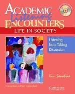 Academic Listening Encounters: Life in Society: Listening Note Taking Discussion: Listening, Note Taking, and Discussion (Academic Encounters) Foreign Languages ​​& Dictionaries