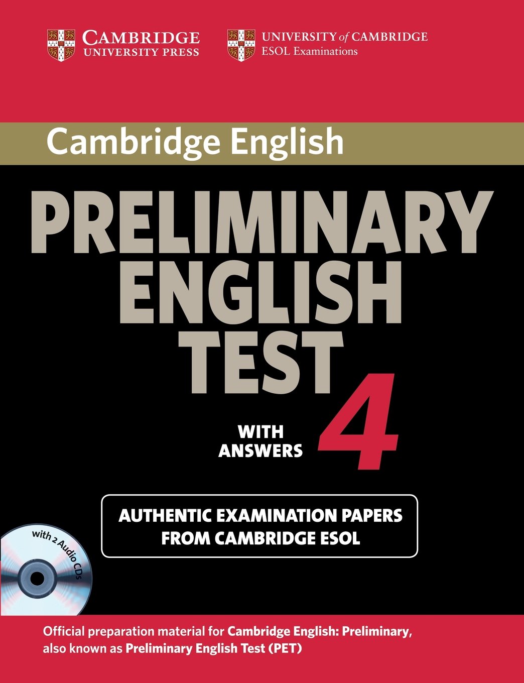 Cambridge Preliminary English Test 4 Self-study Pack: Examination Papers from the University of Cambridge ESOL Examinations (PET Practice Tests) Foreign Languages ​​& Dictionaries