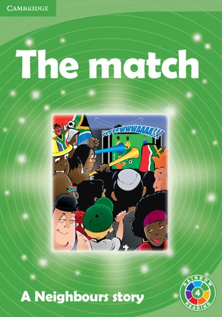 The Match Level 4: A Neighbours Story (Rainbow Reading People) Novels & Short Stories