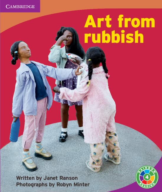 Art From Rubbish: Rubbish (Rainbow Reading Rubbish) Novels & Short Stories