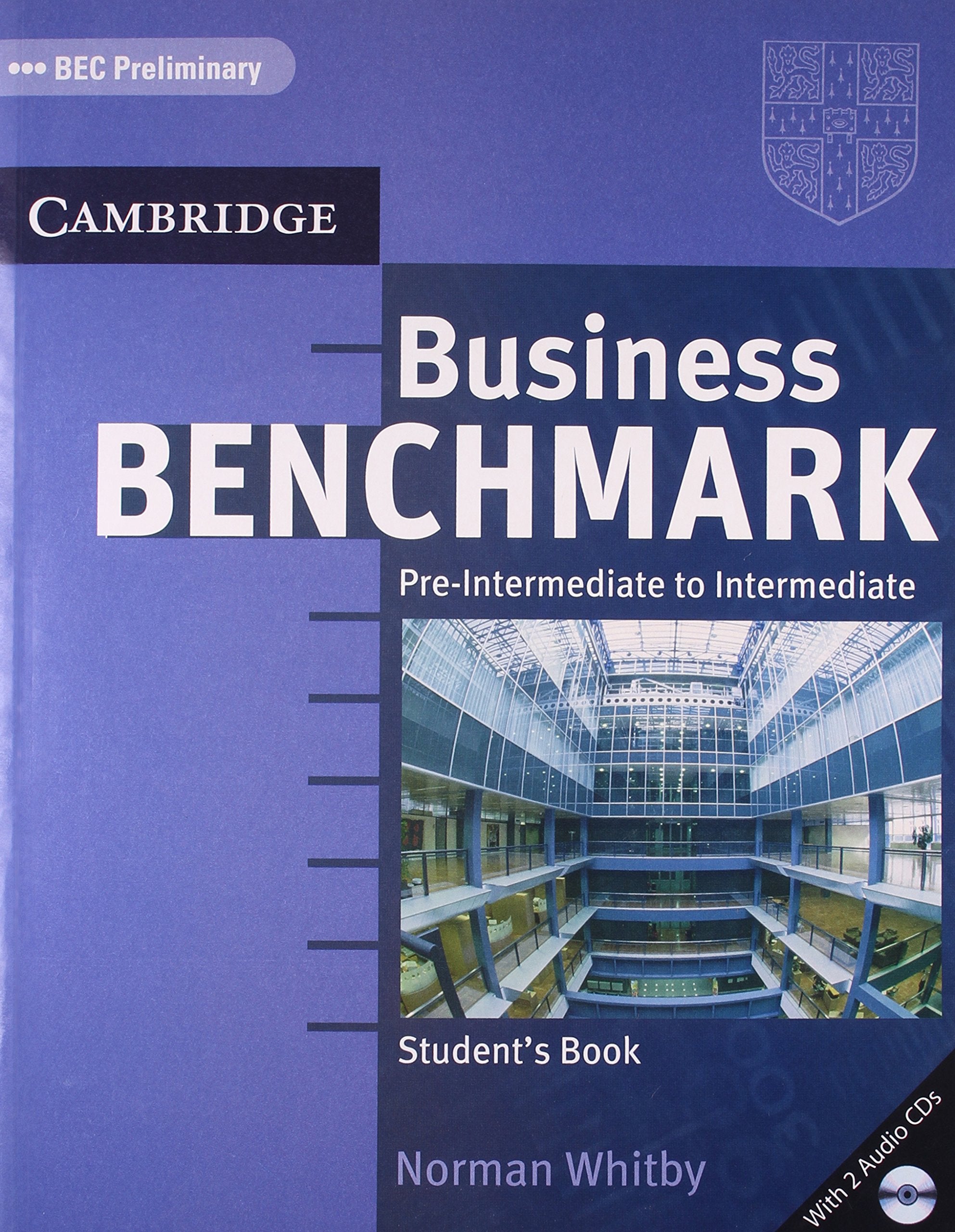 Business Benchmark Pre-Intermediate to Intermediate Student's Book with 2 Audio CDs Pack Bec Preliminary Edition (South Asian Edition) Foreign Languages ​​& Dictionaries