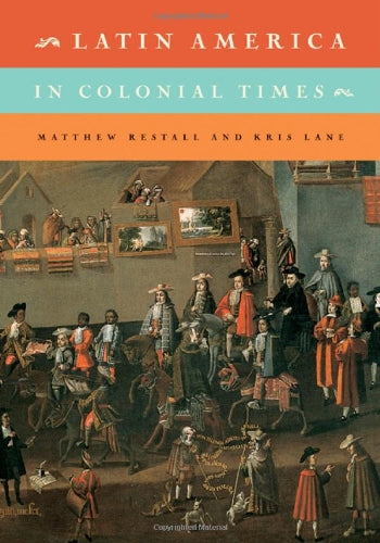 Latin America in Colonial Times Film, Art & Culture