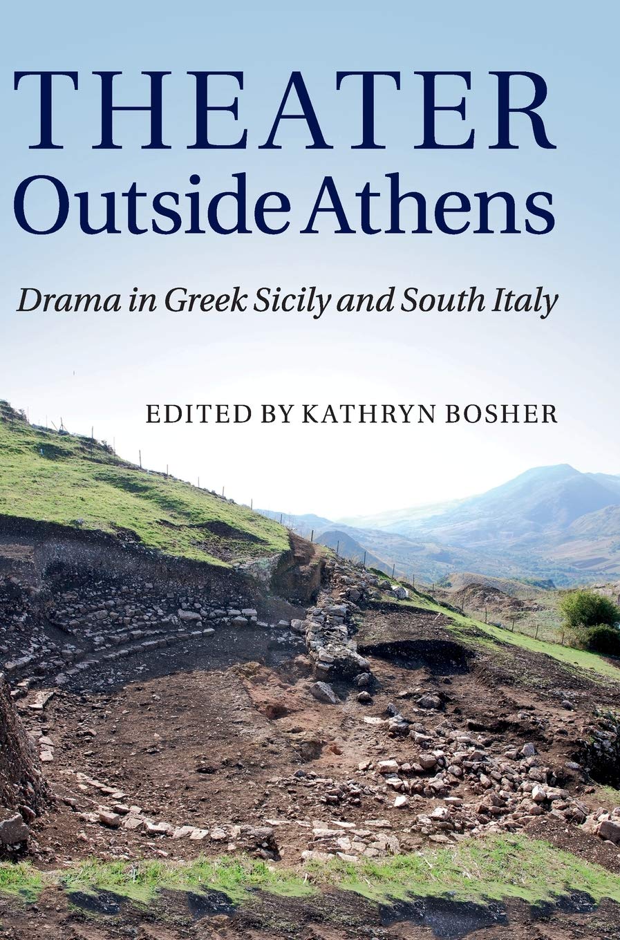 Theater Outside Athens: Drama in Greek Sicily and South Italy Contemporary literature