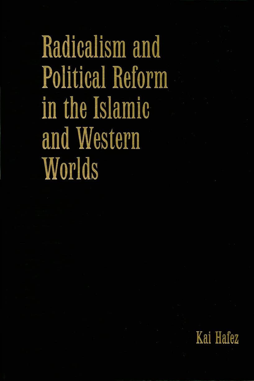 Radicalism and Political Reform in the Islamic and Western Worlds Social Sciences
