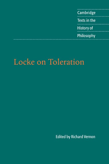 Locke on Toleration (Cambridge Texts in the History of Philosophy) Philosophy