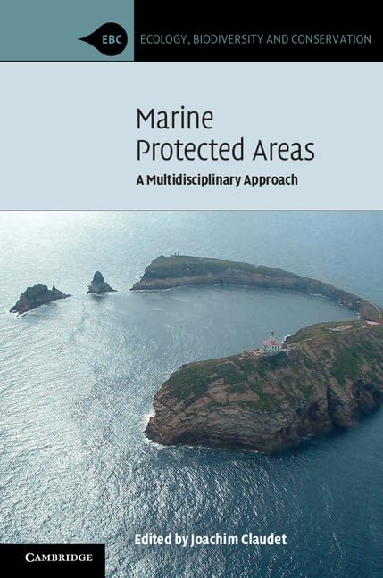 Marine Protected Areas: A Multidisciplinary Approach (Ecology, Biodiversity and Conservation) Mathematics