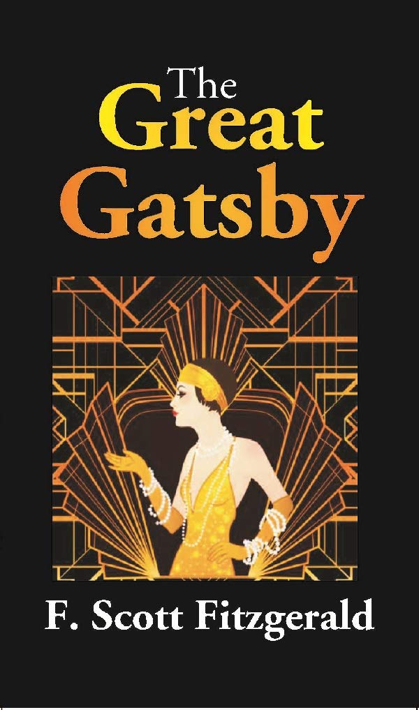 The Great Gatsby (The Cambridge Edition of the Works of F. Scott Fitzgerald): Variorum Edition Classics
