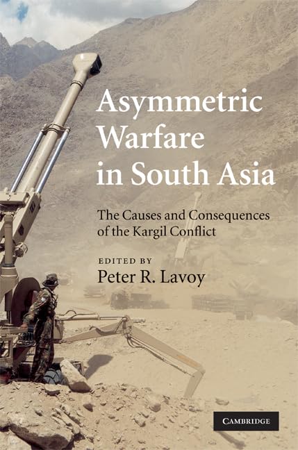 Asymmetric Warfare in South Asia Politics & History