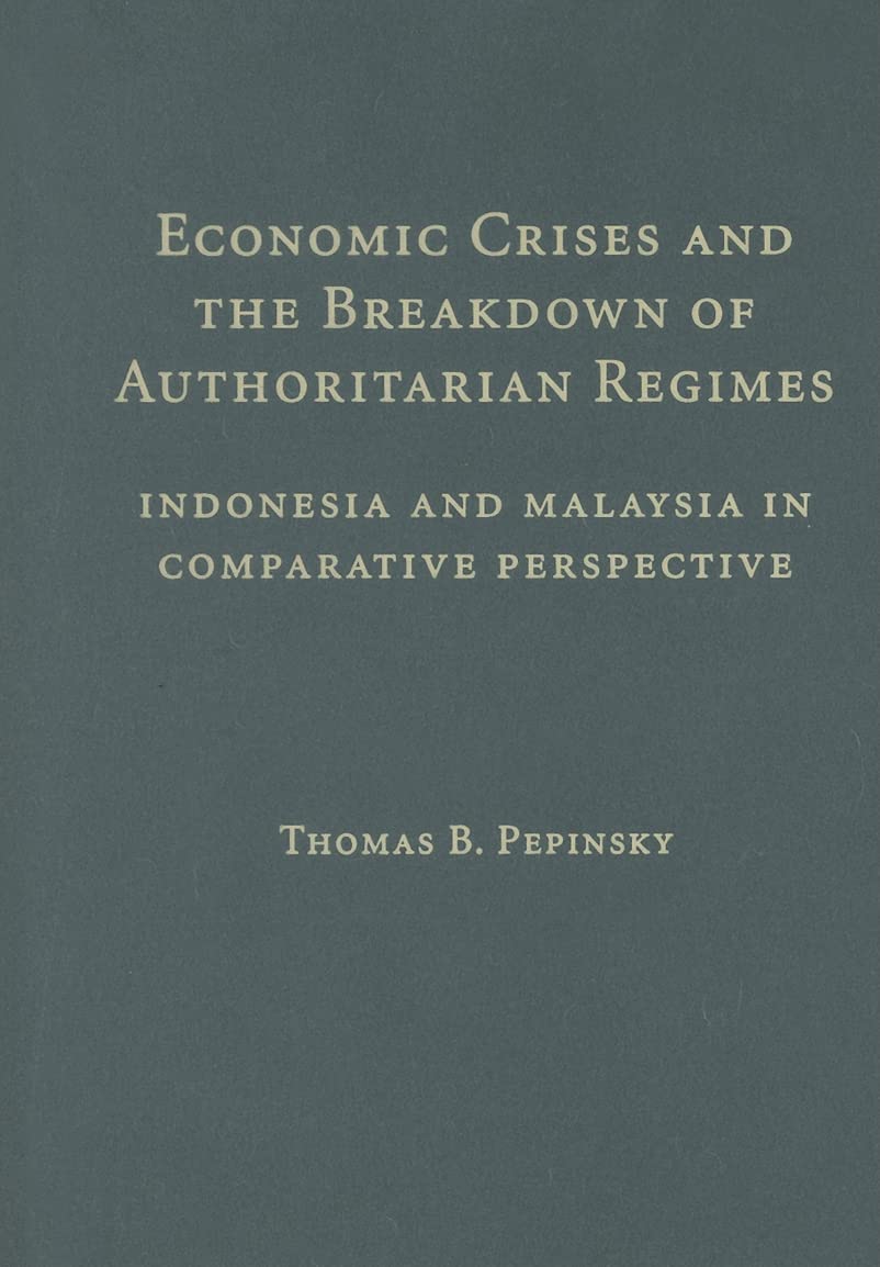 Economic Crises and the Breakdown of Authoritarian Regimes Business, Finance & Career