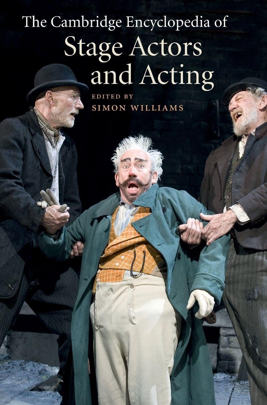 The Cambridge Encyclopedia of Stage Actors and Acting Film, Art & Culture