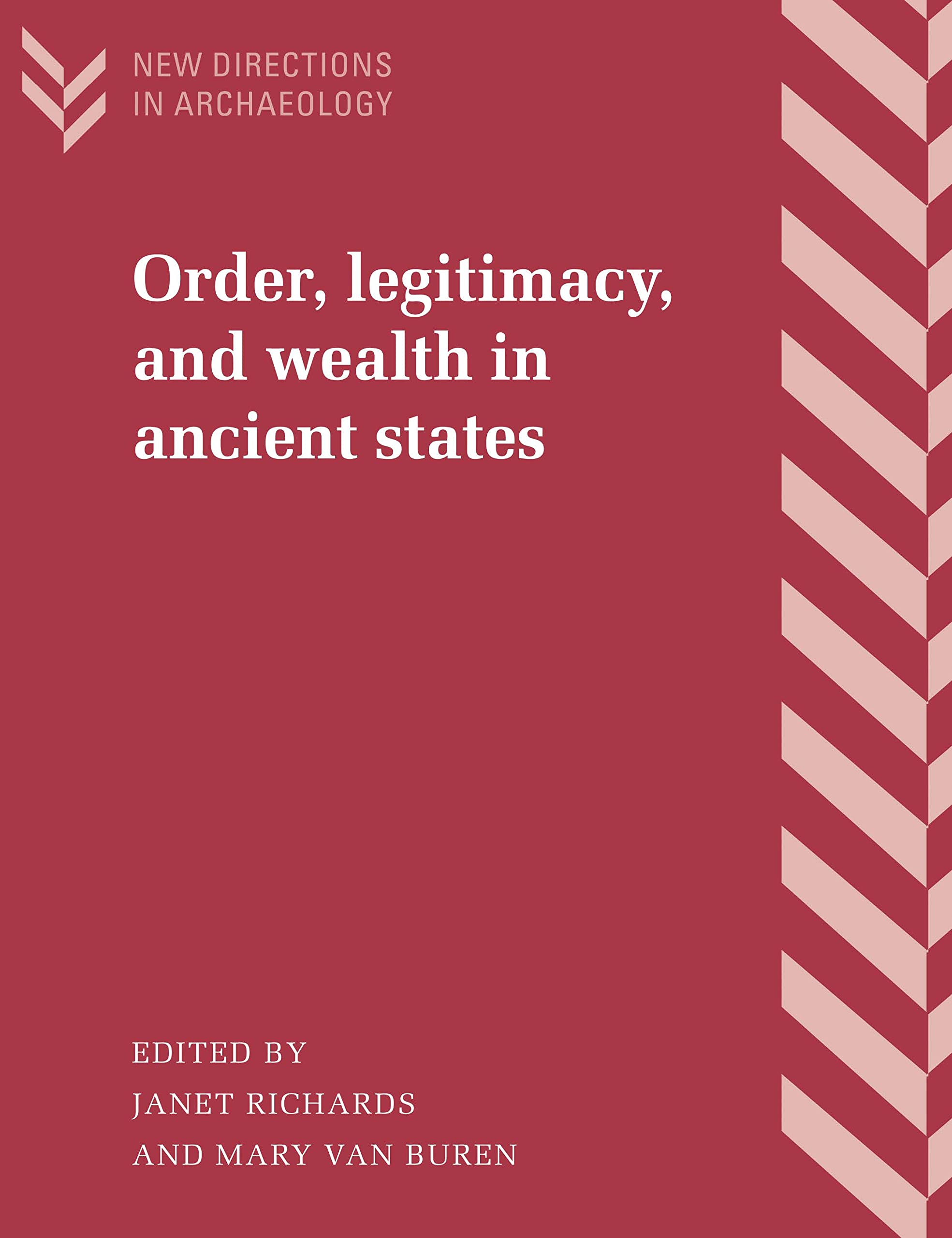 Order, Legitimacy, and Wealth in Ancient States book