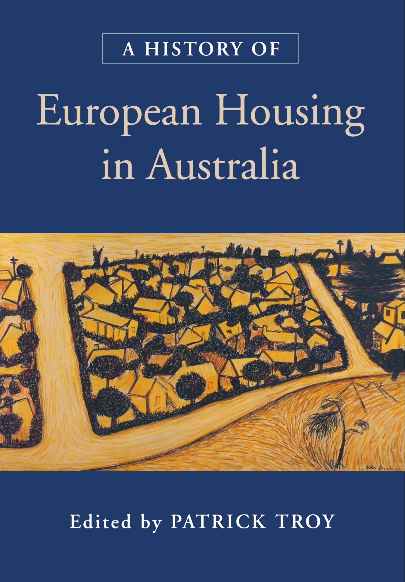 A History of European Housing in Australia Law