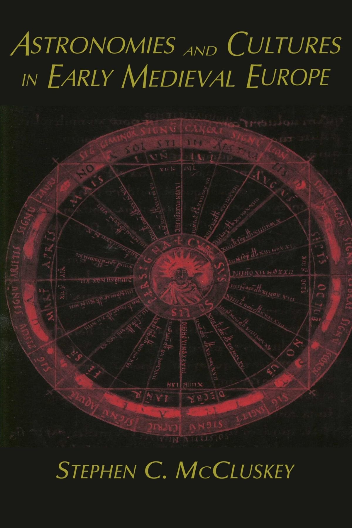 Astronomies and Cultures in Early Medieval Europe Natural Sciences
