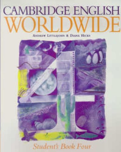 Cambridge English Worldwide Student's Book 4 (Cambridge English for Schools) Foreign Languages ​​& Dictionaries
