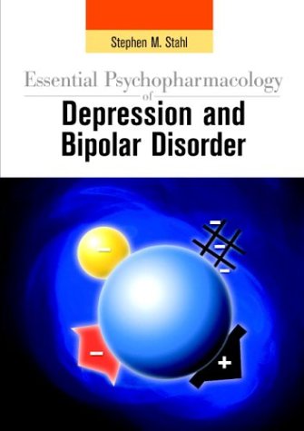 Essential Psychopharmacology of Depression and Bipolar Disorder (Essential Psychopharmacology Series) Medicine