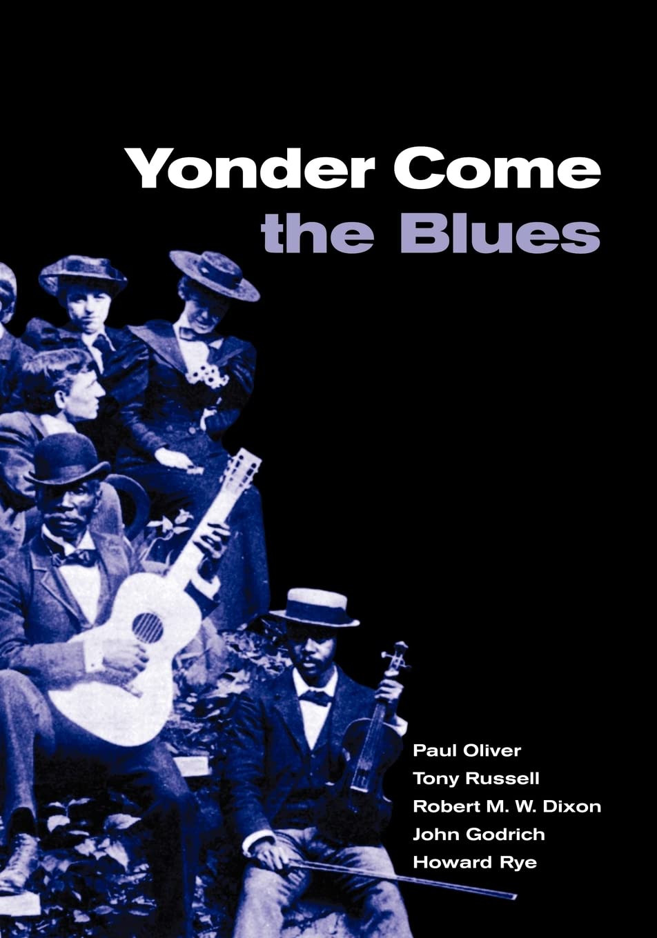 Yonder Come the Blues: The Evolution of a Genre Arts & Music