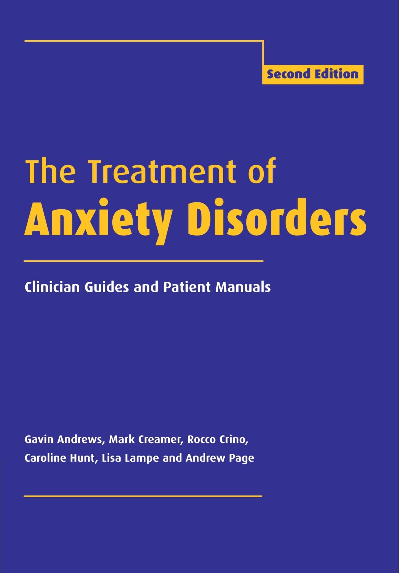 The Treatment of Anxiety Disorders: Clinician Guides and Patient Manuals Medicine