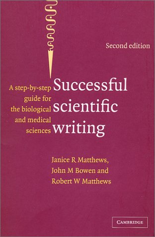 Successful Scientific Writing: A Step-By-Step Guide for the Biological and Medical Sciences Medicine