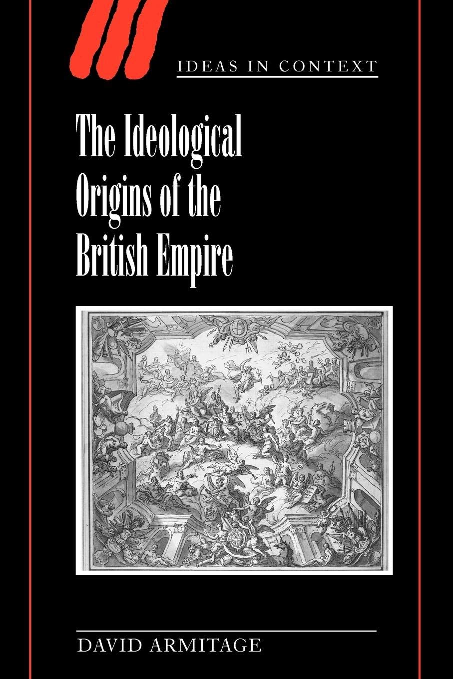 The Ideological Origins of the British Empire book