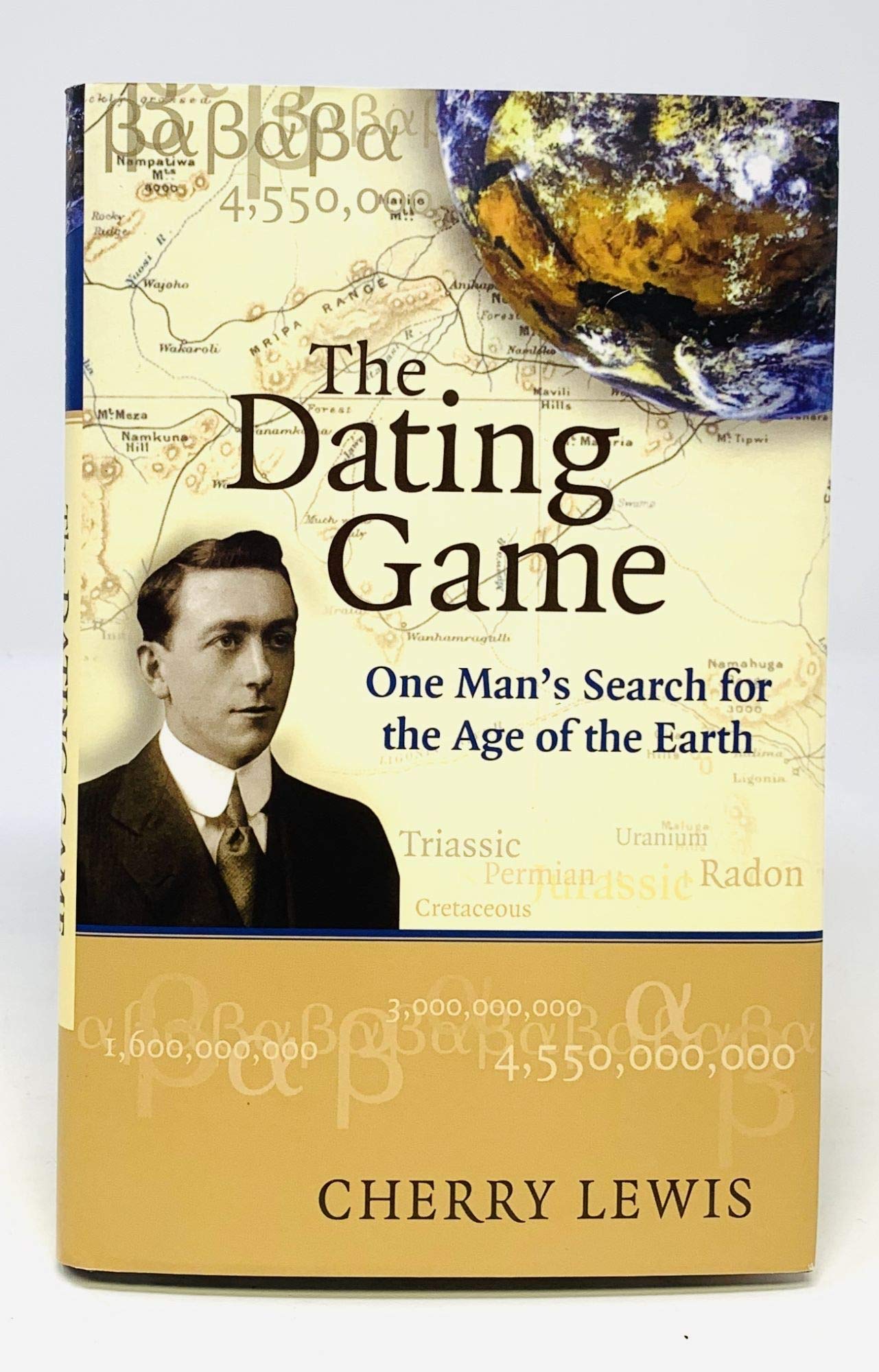 The Dating Game: One Man's Search for the Age of the Earth Mathematics