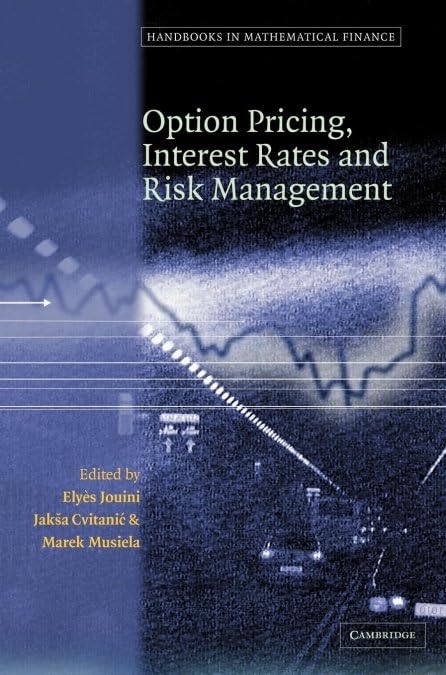 Handbooks in Mathematical Finance: Option Pricing, Interest Rates and Risk Management book