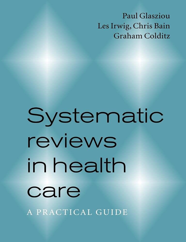 Systematic Reviews in Health Care Medicine