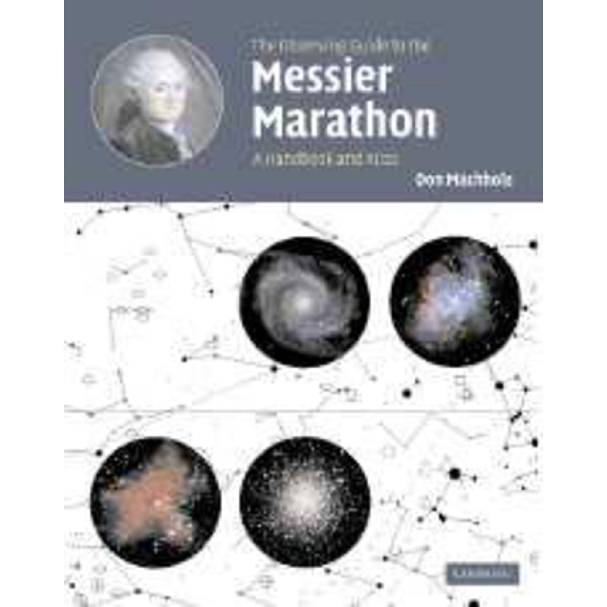 The Observing Guide to the Messier Marathon: A Handbook and Atlas book