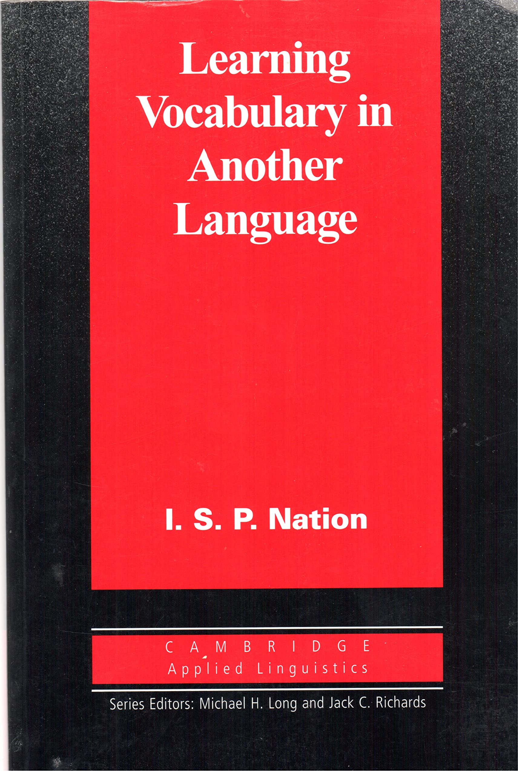 Learning Vocabulary in Another Language (Cambridge Applied Linguistics) Social Sciences