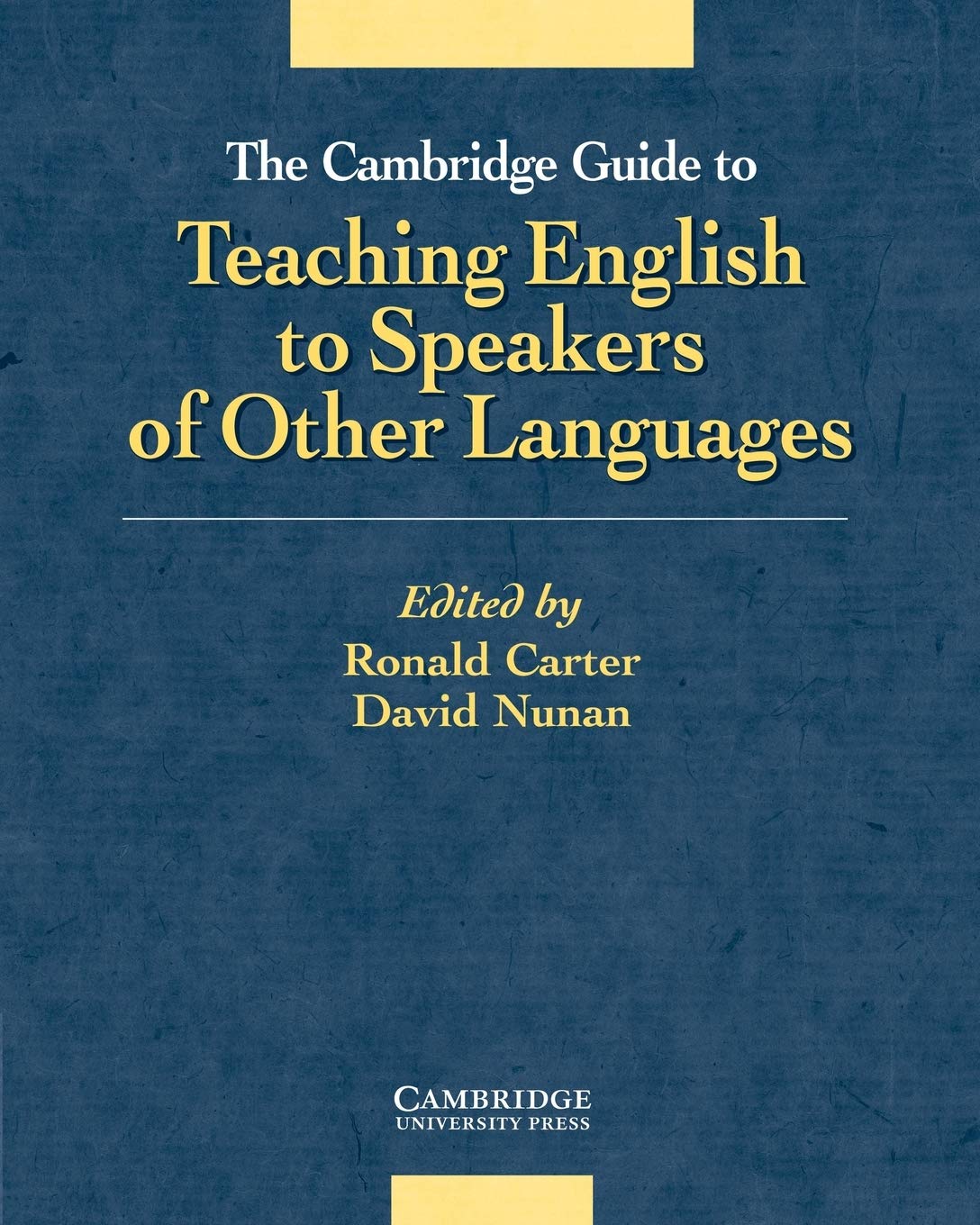 The Cambridge Guide to Teaching English to Speakers of Other Languages Foreign Languages ​​& Dictionaries