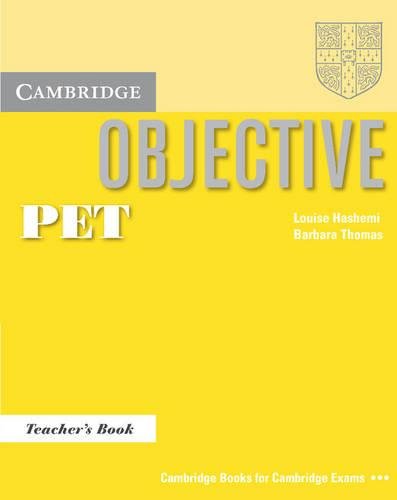 Objective PET Teacher's Book (Cambridge Books for Cambridge Exams...) Foreign Languages ​​& Dictionaries