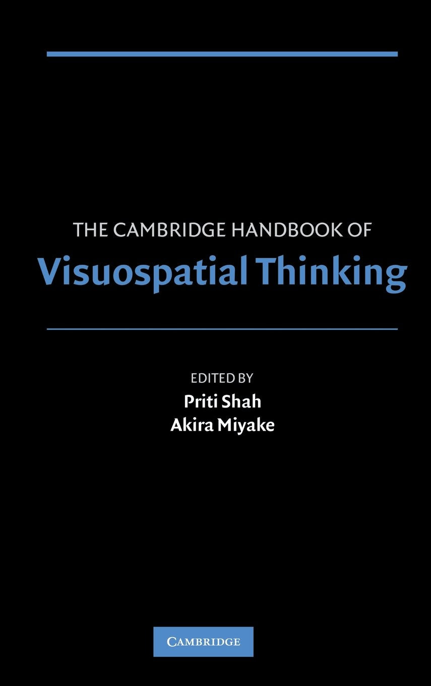 The Cambridge Handbook of Visuospatial Thinking Psychology