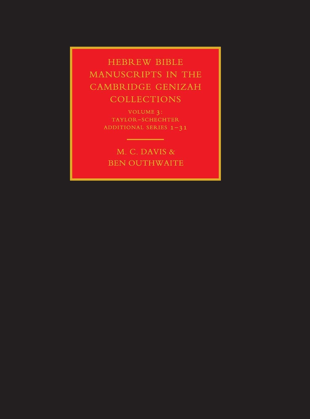 Hebrew Bible Manuscripts in the Cambridge Genizah Collections Reference Books
