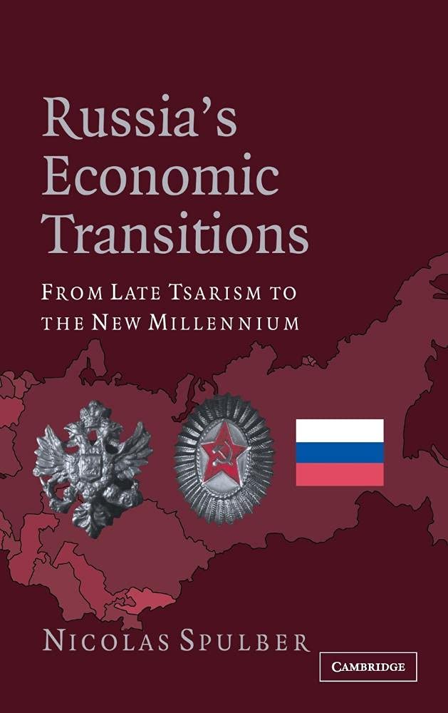 Russia's Economic Transitions: From Late Tsarism to the New Millennium book