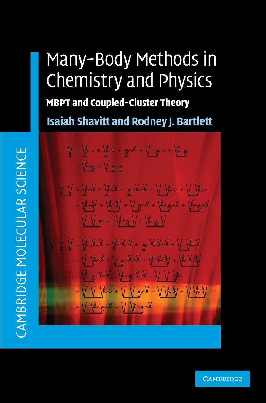 Many-Body Methods in Chemistry and Physics: MBPT and Coupled-Cluster Theory book