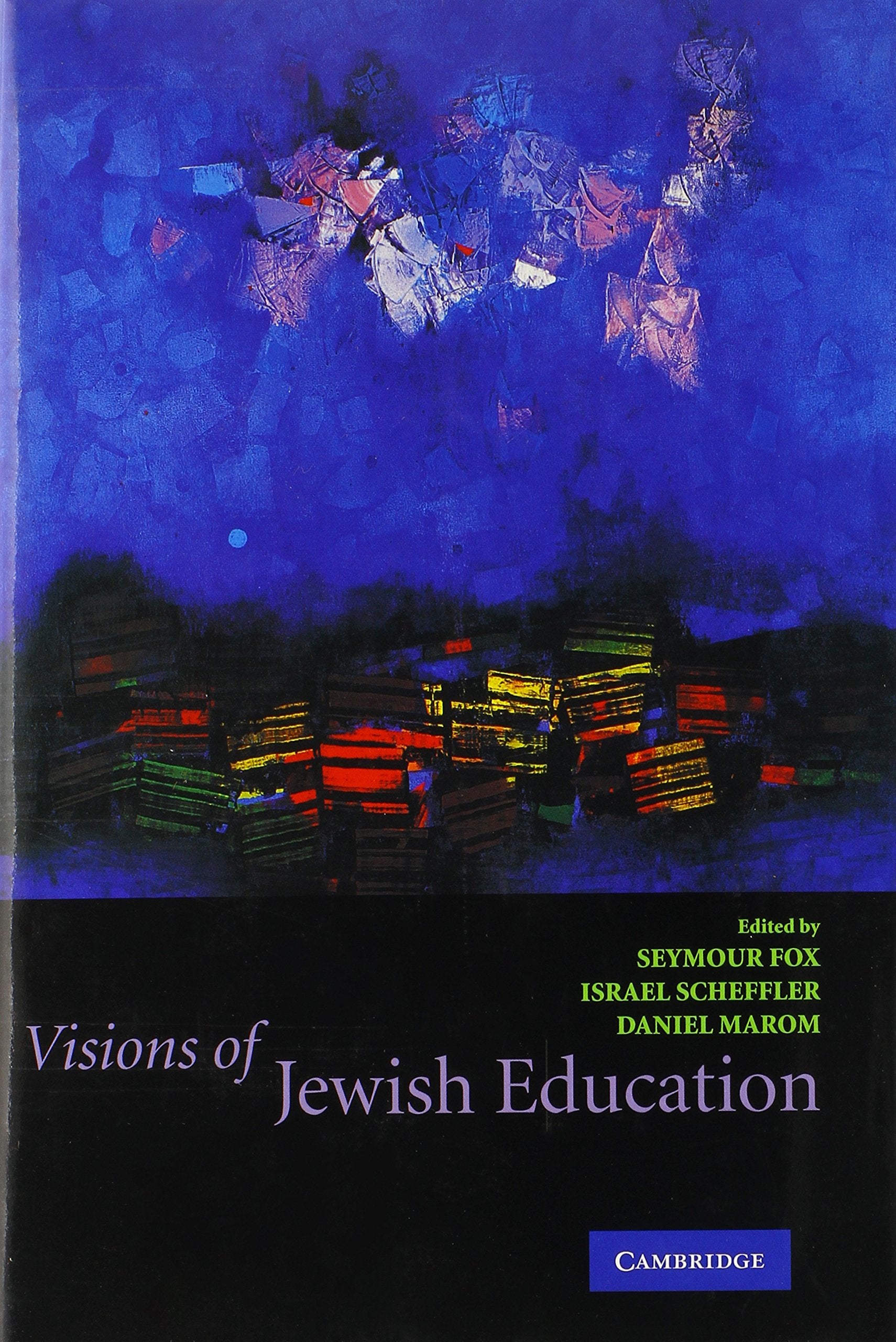Visions of Jewish Education General education
