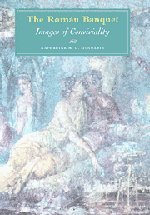 Roman Banquet: Images Of Conviviality Social Sciences