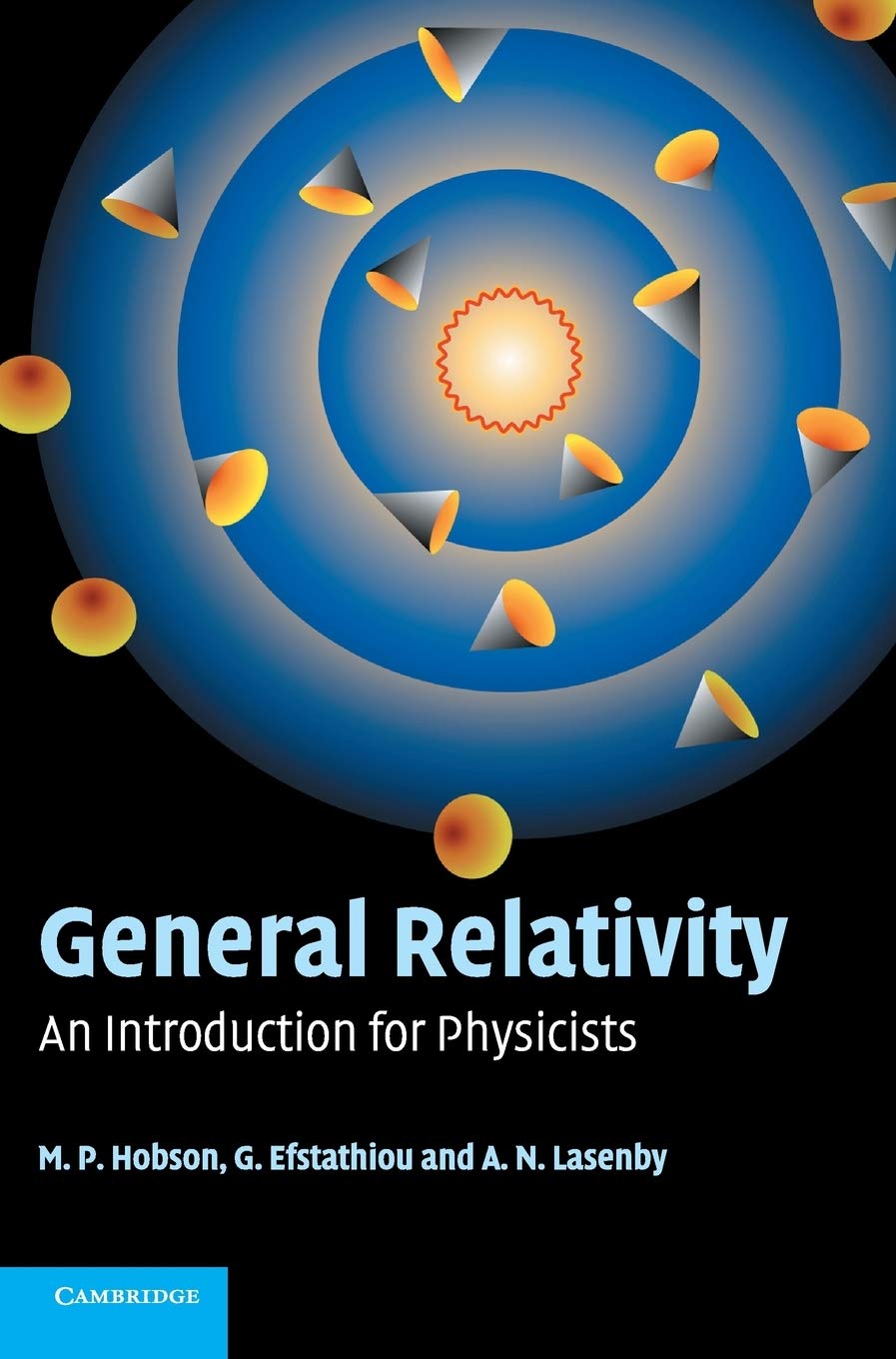 General Relativity: An Introduction for Physicists Natural Sciences