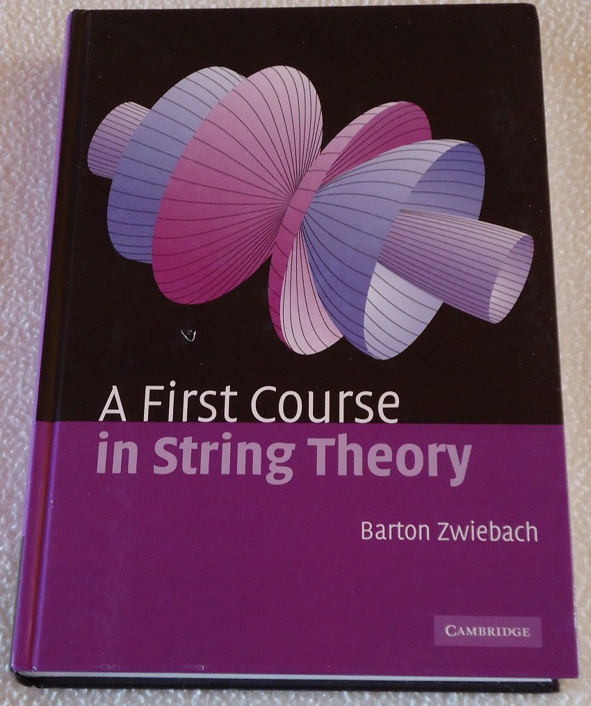 A First Course in String Theory Natural Sciences