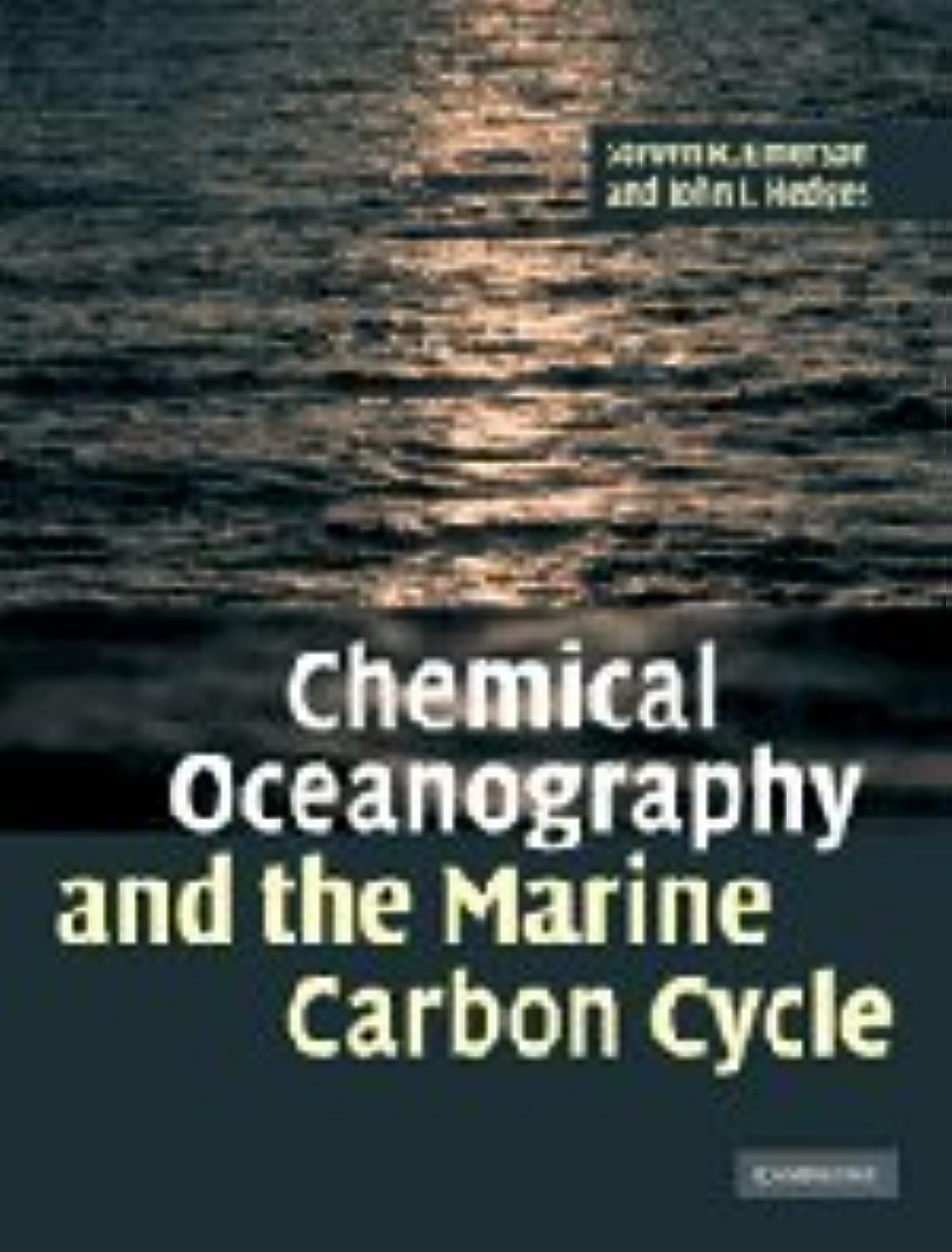 Chemical Oceanography and the Marine Carbon Cycle Geology & Geography