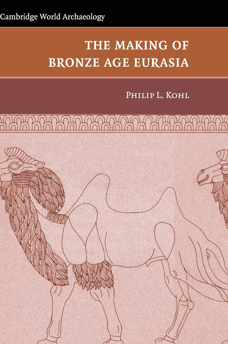 The Making of Bronze Age Eurasia Law